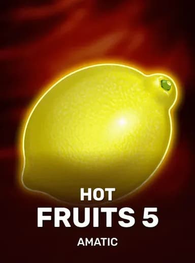 Hot Fruits