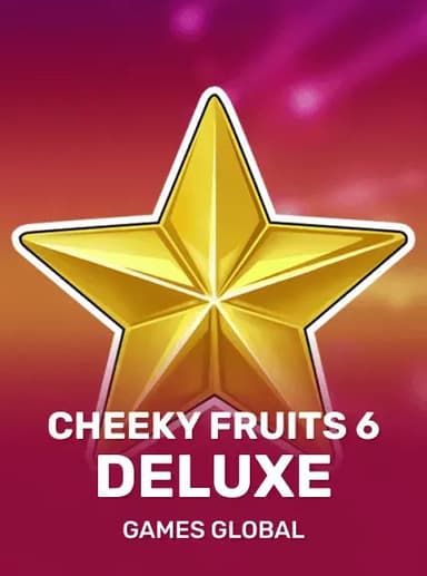 Cheeky Fruits 6 Deluxe