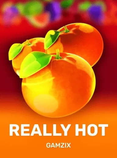Really Hot