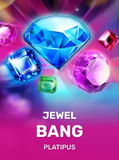 Jewel Bang