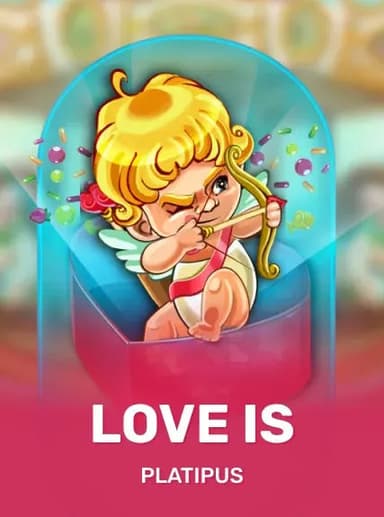 Love is